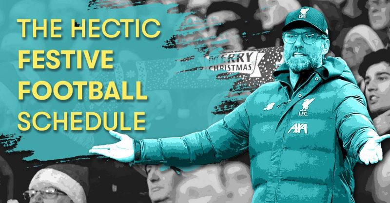 The hectic festive football schedule